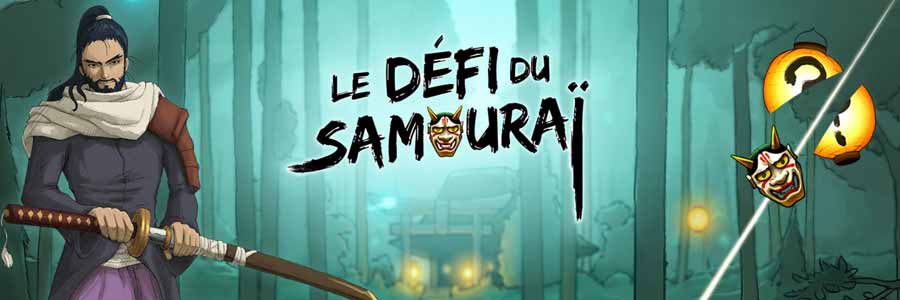 Le défi du samouraï